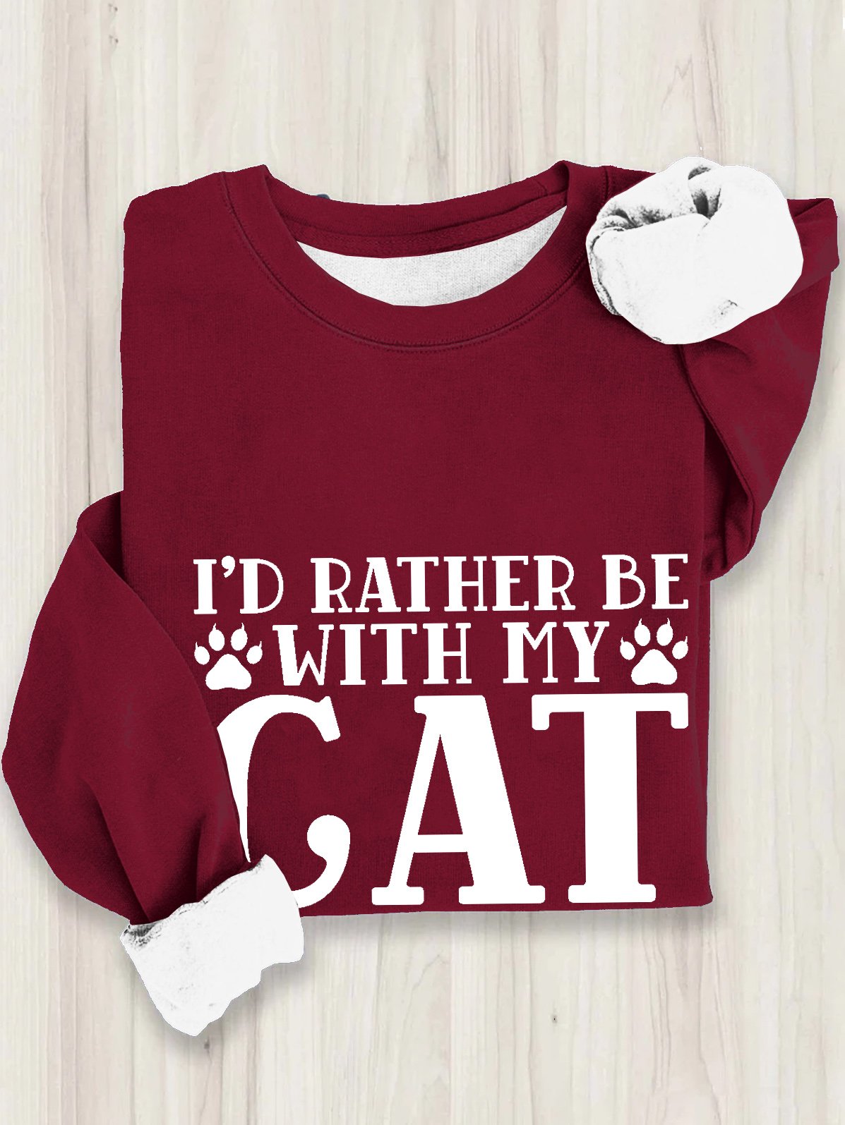 I'd Rather Be With My Cat paw Sweatshirt