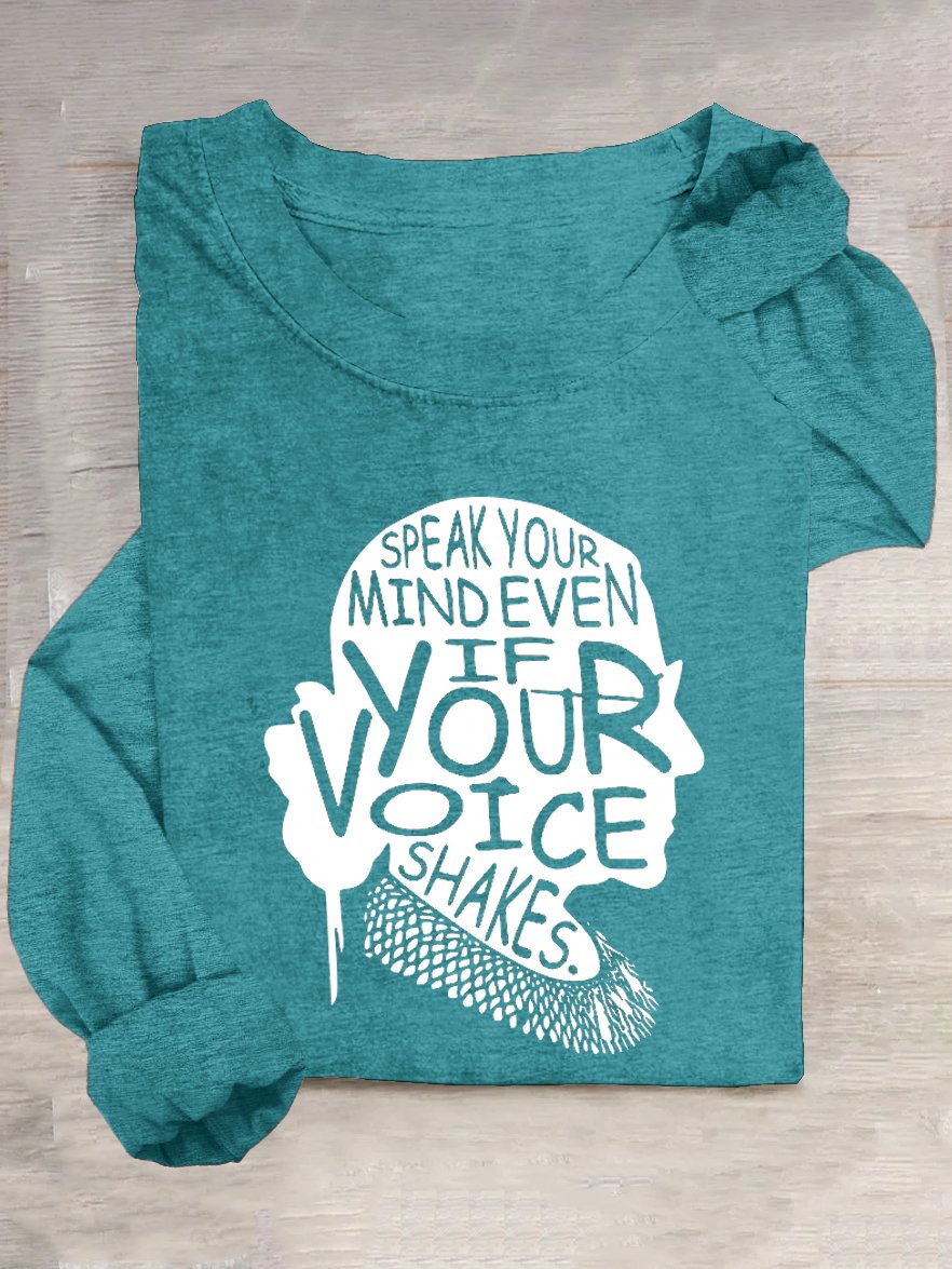 Women's Speak Your Mind Even Even If Your Voice Shakes Print T-Shirt