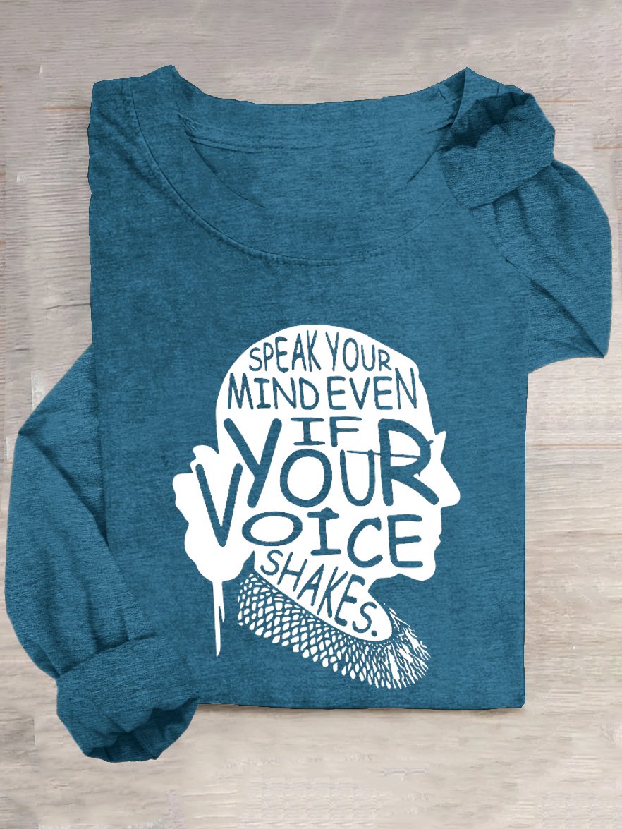 Women's Speak Your Mind Even Even If Your Voice Shakes Print T-Shirt