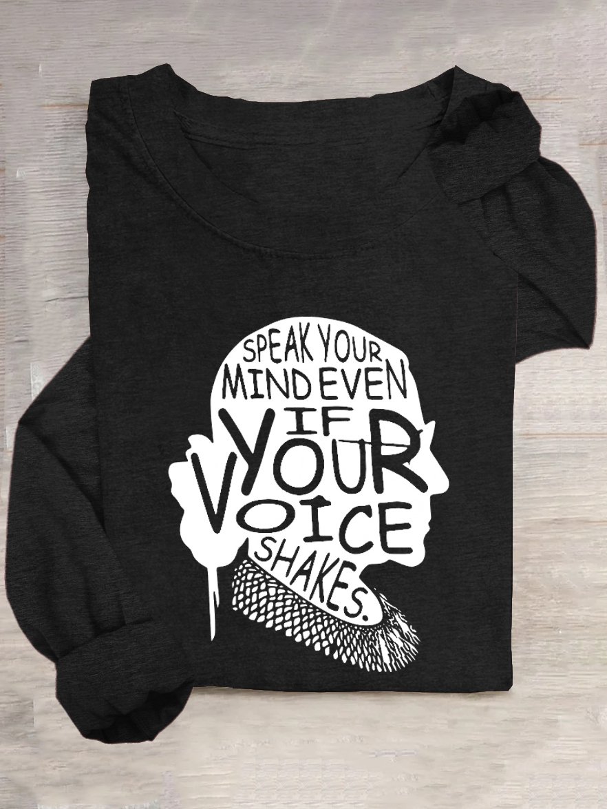 Women's Speak Your Mind Even Even If Your Voice Shakes Print T-Shirt
