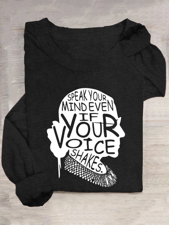Women's Speak Your Mind Even Even If Your Voice Shakes Print T-Shirt