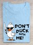 Funny Duck Text Letter Printed Round Neck T-shirt