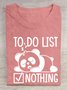 To do List Nothing Lazy Panda  T-Shirt