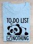 To do List Nothing Lazy Panda  T-Shirt